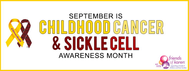 Childhood Cancer and Sickle Cell Awareness Month