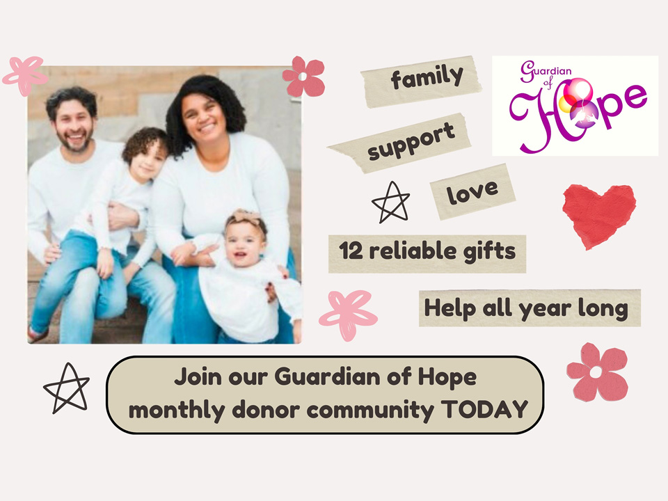 Become a Monthly Guardian of Hope